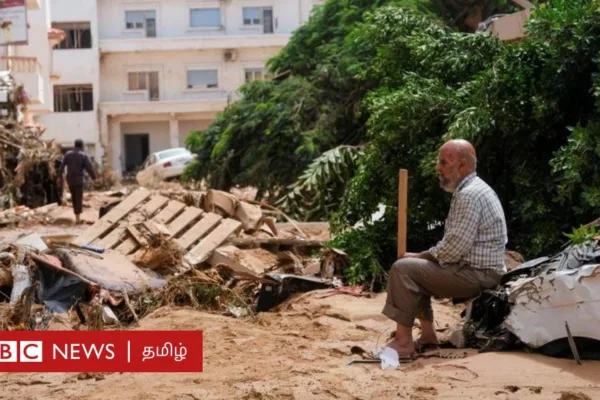 பேரழிவின் கோரப்பிடியில் லிபியா: சுனாமி போன்ற பெருவெள்ளம் ஏற்பட யார் காரணம்?