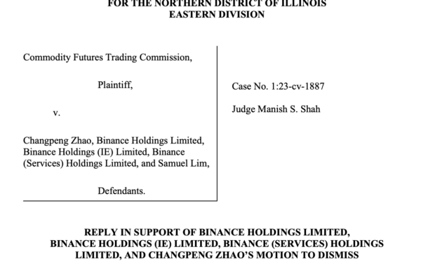 Binance மற்றும் CZ CFTC வழக்கை நிராகரிப்பதற்கான அழைப்புகளை புதுப்பிக்கின்றன