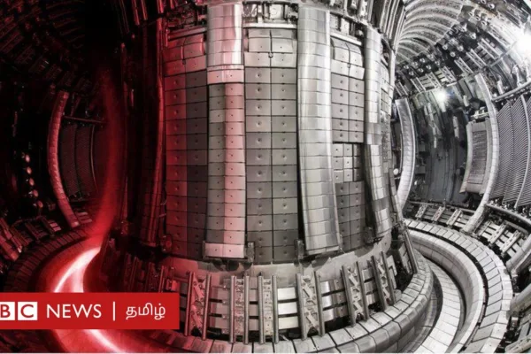 உலகின் முதல் அணுக்கரு இணைவு மின் நிலையத்தை அமைக்க இங்கிலாந்து திட்டம் - செயல்பாடு எப்போது தொடங்கும்?